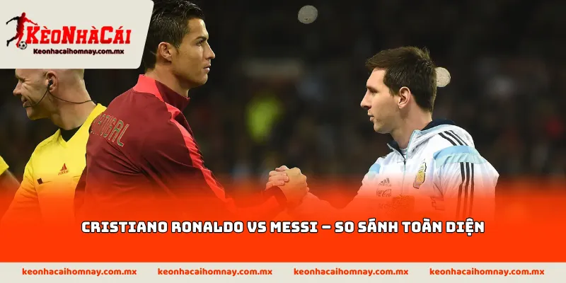 Cristiano Ronaldo vs Messi